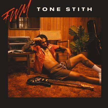 TONE STITH RELEASES NEW TRACK AND LIVE PERFORMANCE VIDEO “FWM”